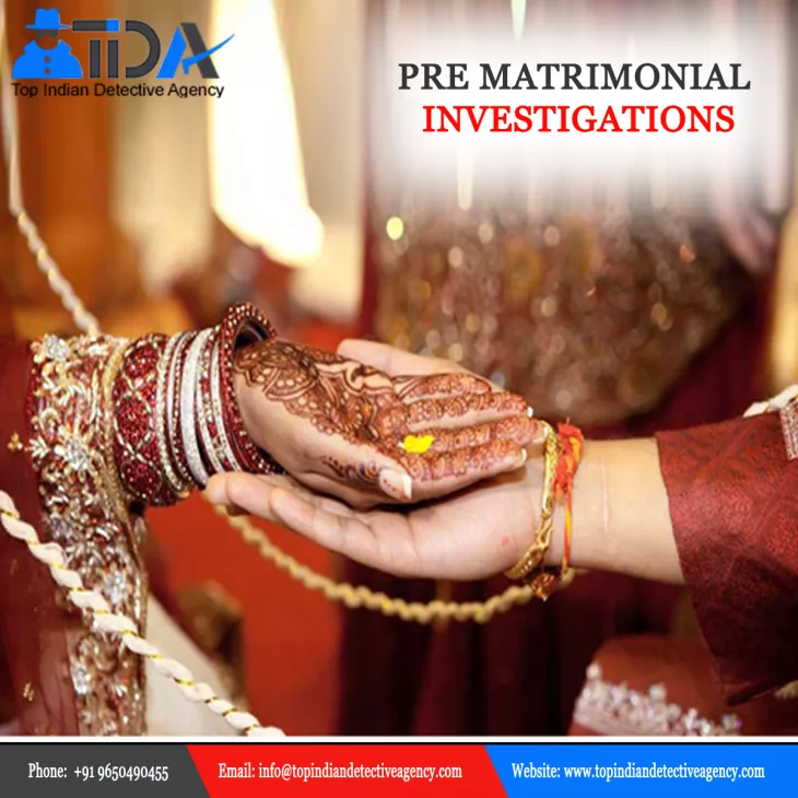Pre Matrimonial  Investigation