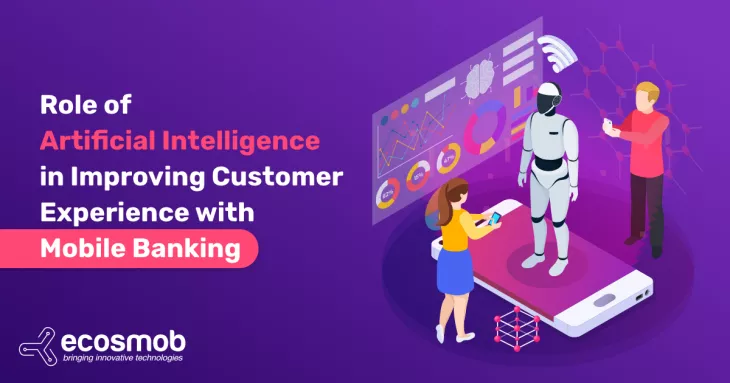 Role of Artificial Intelligence in Boosting Customer Experience