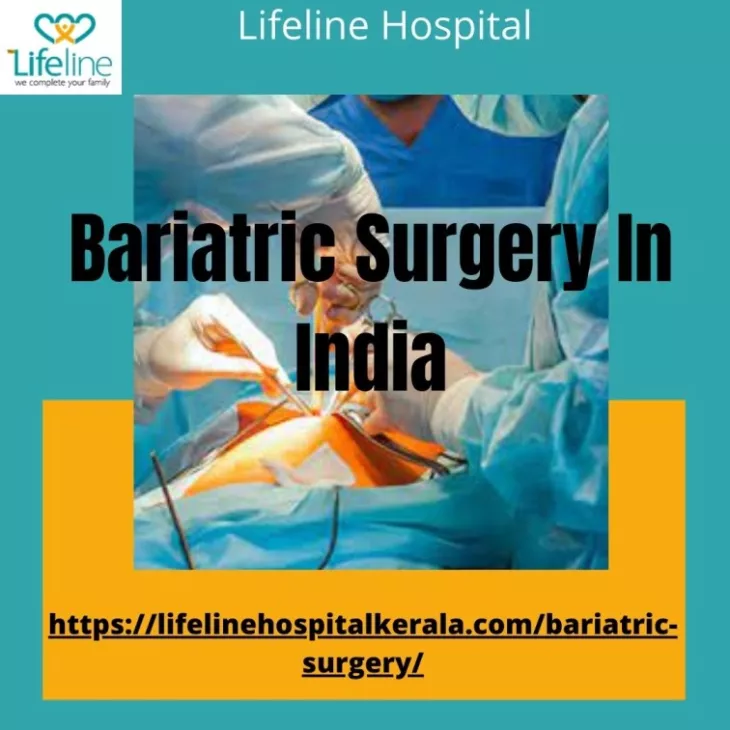 For the best bariatric surgery in India, choose Lifeline hospital. 