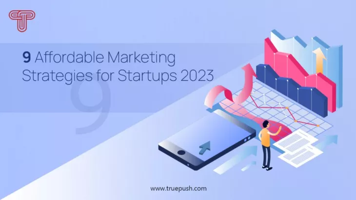 Effective Marketing Strategies for Startups
