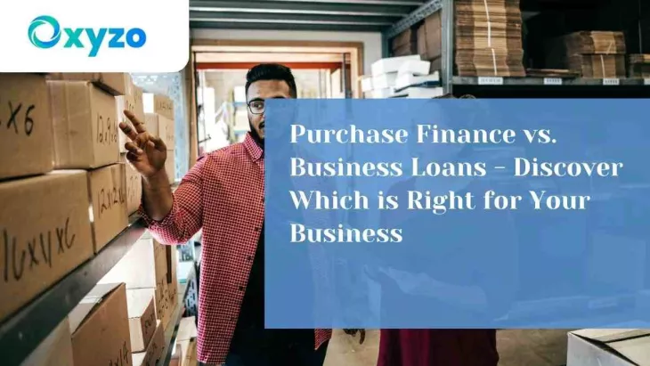 Purchase finance vs Business loan