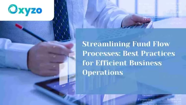 Fund flow management