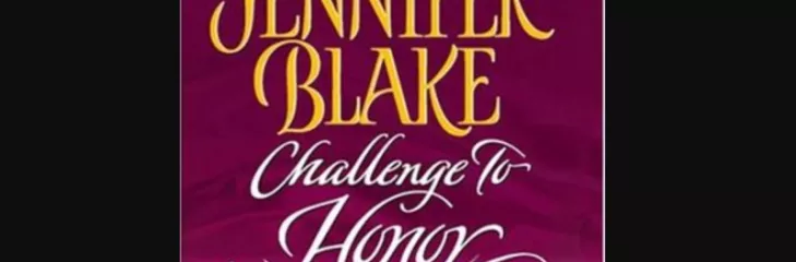 "Challenge to Honor" by Jennifer Blake