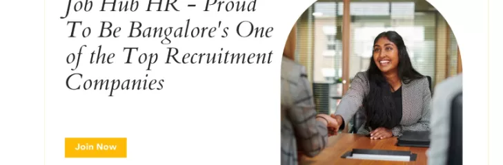 Proud To Be Bangalore's One of the Top Recruitment Companies