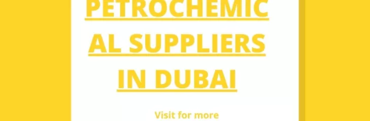 Petrochemical Suppliers in Dubai