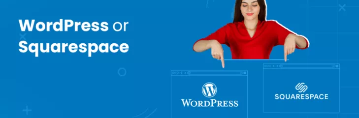 WordPress or Squarespace
