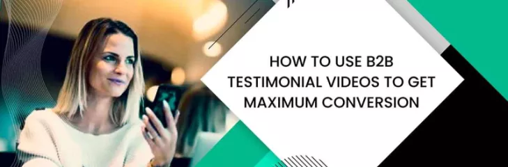 B2B Testimonial Videos
