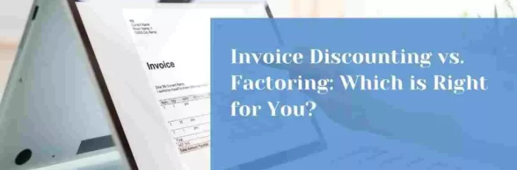 Invoice Discounting Vs Factoring