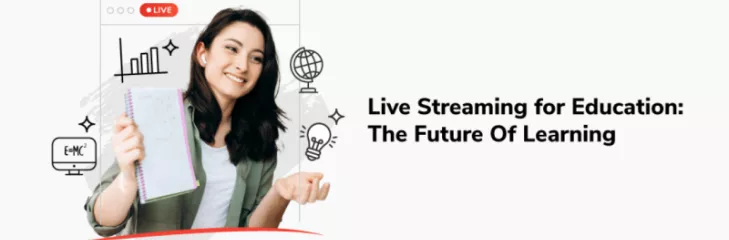 education live streaming