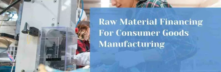 Raw material Financing