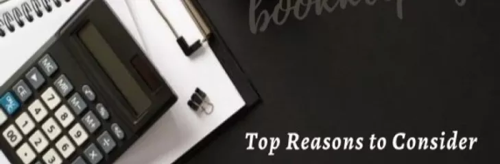 Top Reasons to Consider Bookkeeping Outsourcing for Your Firm