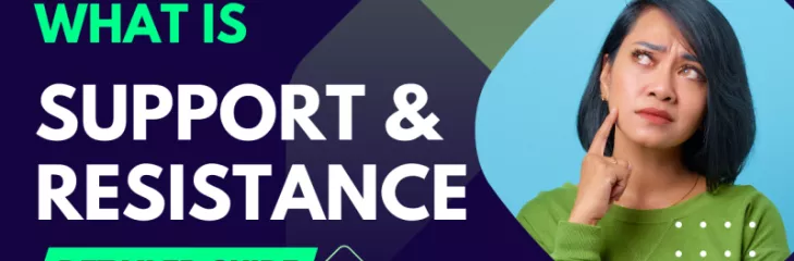 What is Support and Resistance