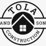 Tola & Son Construction