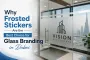 Refresh your workspace with Window Glass Stickers designed to suit your business style.