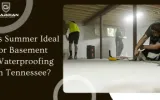 summer-ideal-for-basement-waterproofing
