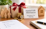 Annual Gift Allowances Explained for Inheritance Tax Planning