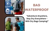 bag waterproof, dry bags camping
