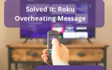 Roku Overheating