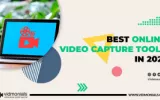 Online Video Capture Tools