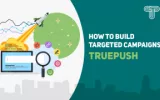 Targeted Campaigns