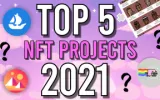 Top 5 NFT projects